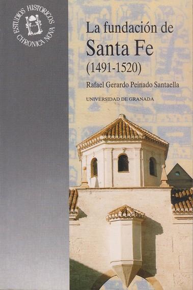 FUNDACION DE SANTA FE, LA (1491-1520) | 9788433820143 | PEINADO SANTAELLA, RAFAEL GERARDO | Galatea Llibres | Llibreria online de Reus, Tarragona | Comprar llibres en català i castellà online