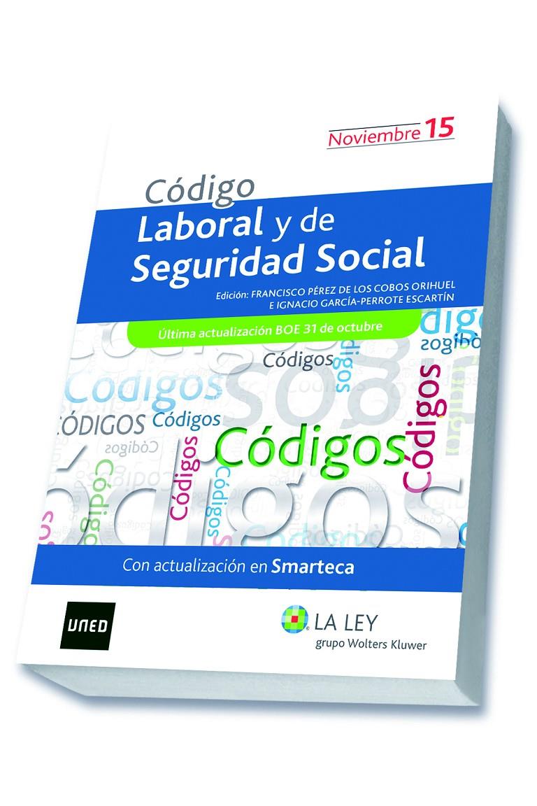 CÓDIGO LABORAL Y DE SEGURIDAD SOCIAL NOVIEMBRE 2015 | 9788490204481 | Galatea Llibres | Librería online de Reus, Tarragona | Comprar libros en catalán y castellano online