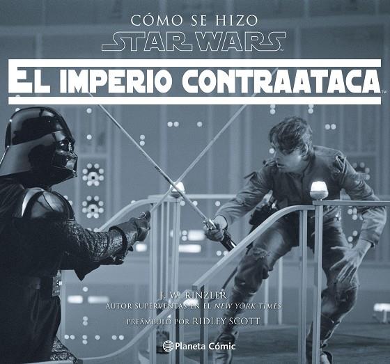 CÓMO SE HIZO STAR WARS: EL IMPERIO CONTRAATACA | 9788416816729 | RINZLER, JONATHAN | Galatea Llibres | Librería online de Reus, Tarragona | Comprar libros en catalán y castellano online
