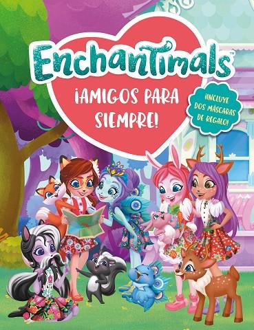 AMIGOS PARA SIEMPRE! ENCHANTIMALS | 9788448851330 | Galatea Llibres | Librería online de Reus, Tarragona | Comprar libros en catalán y castellano online