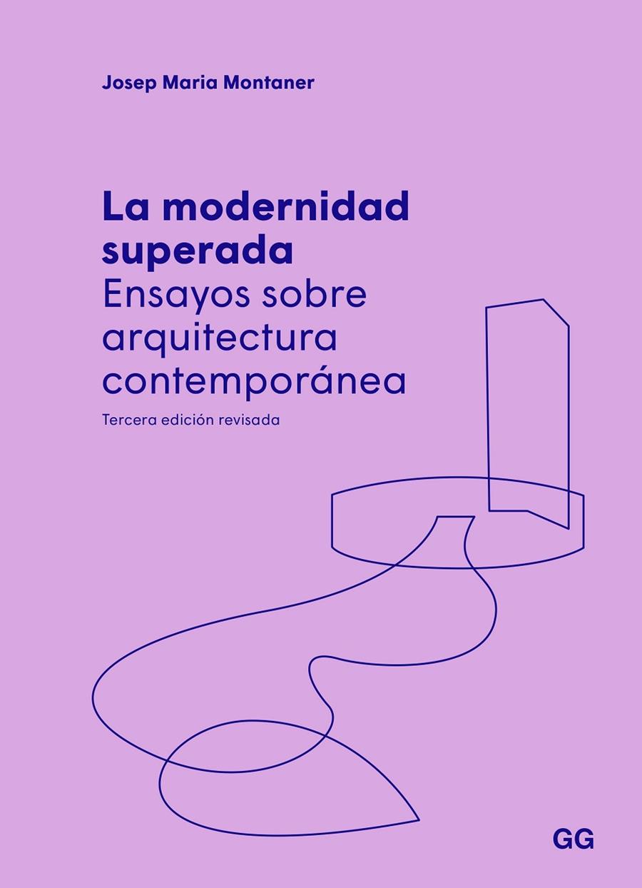 LA MODERNIDAD SUPERADA | 9788425233845 | MONTANER, JOSEP MARIA | Galatea Llibres | Librería online de Reus, Tarragona | Comprar libros en catalán y castellano online