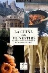 CUINA DELS MONESTIRS, LA | 9788466406789 | DE SAGASTIZABAL, JAVIER | Galatea Llibres | Librería online de Reus, Tarragona | Comprar libros en catalán y castellano online