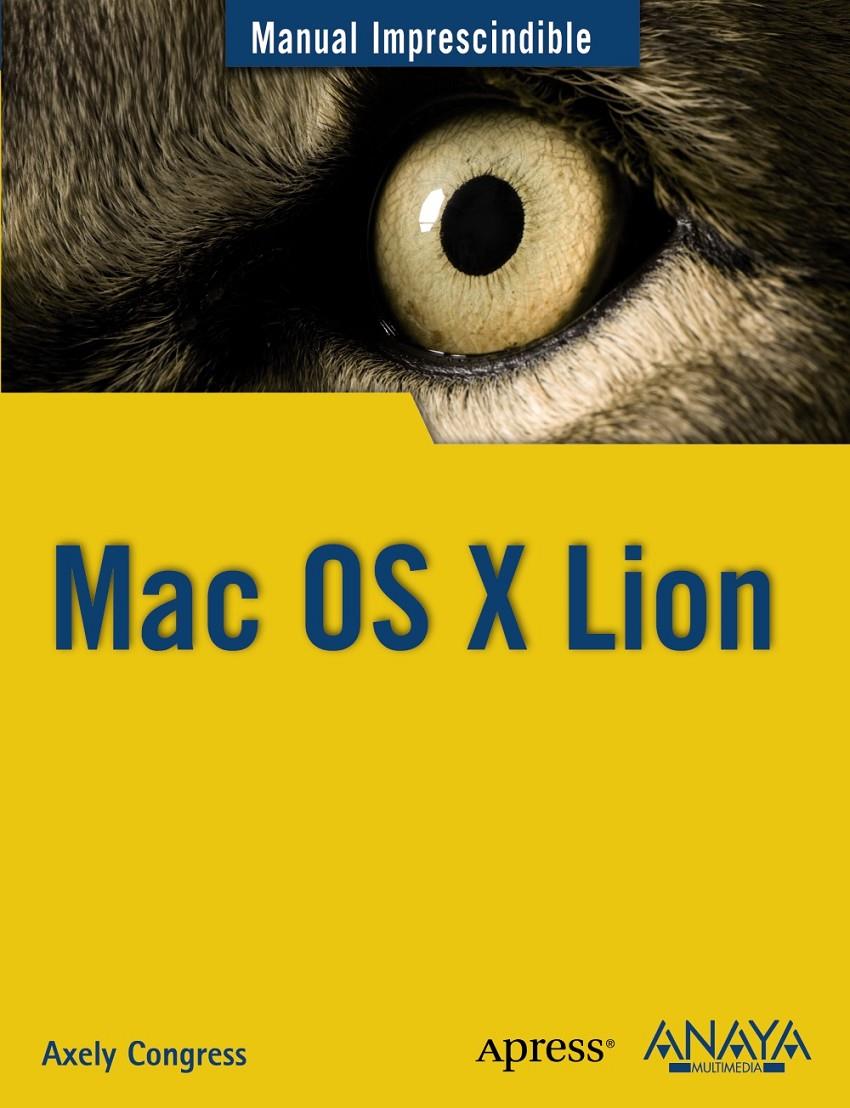 MAC OS X LION | 9788441530621 | CONGRESS, AXELY | Galatea Llibres | Librería online de Reus, Tarragona | Comprar libros en catalán y castellano online