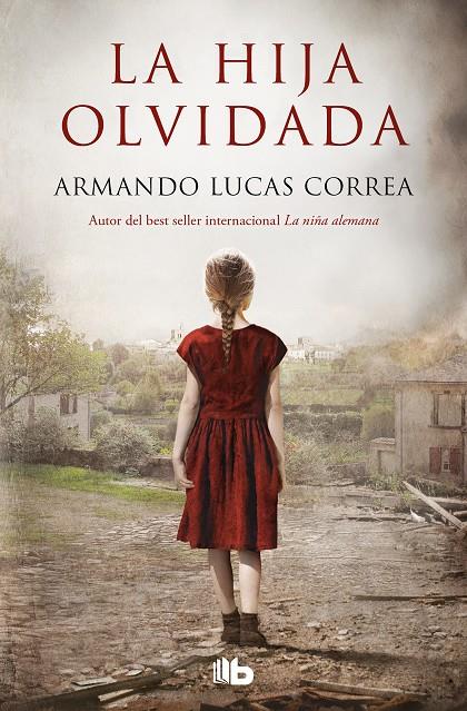LA HIJA OLVIDADA | 9788413143095 | LUCAS CORREA, ARMANDO | Galatea Llibres | Librería online de Reus, Tarragona | Comprar libros en catalán y castellano online
