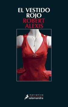 VESTIDO ROJO, EL | 9788498381382 | ALEXIS, ROBERT | Galatea Llibres | Librería online de Reus, Tarragona | Comprar libros en catalán y castellano online