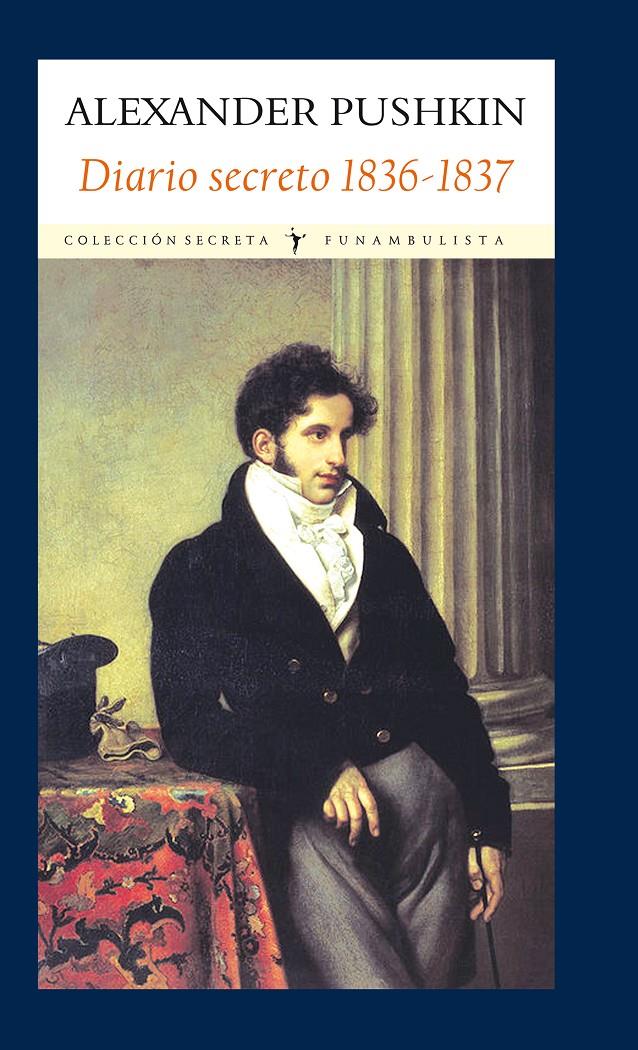 DIARIO SECRETO 1836-1837 | 9788493904593 | PUSHKIN, ALEXANDER | Galatea Llibres | Librería online de Reus, Tarragona | Comprar libros en catalán y castellano online