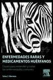 ENFERMEDADES RARAS Y MEDICAMENTOS HUERFANOS | 9788490229194 | BERMAN, JULES J. | Galatea Llibres | Llibreria online de Reus, Tarragona | Comprar llibres en català i castellà online