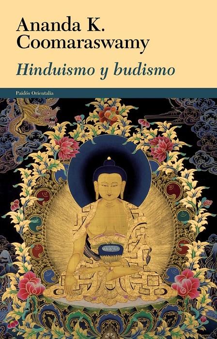 HINDUISMO Y BUDISMO | 9788449328572 | COOMARASWAMY, ANANDA | Galatea Llibres | Librería online de Reus, Tarragona | Comprar libros en catalán y castellano online