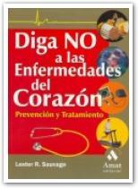 DIGA NO A LAS ENFERMEDADES DEL CORAZON | 9788497350631 | SAUVAGE, LESTER R. | Galatea Llibres | Llibreria online de Reus, Tarragona | Comprar llibres en català i castellà online