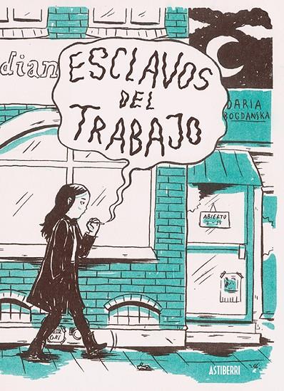 ESCLAVOS DEL TRABAJO | 9788416880799 | BOGDANSKA, DARIA | Galatea Llibres | Librería online de Reus, Tarragona | Comprar libros en catalán y castellano online