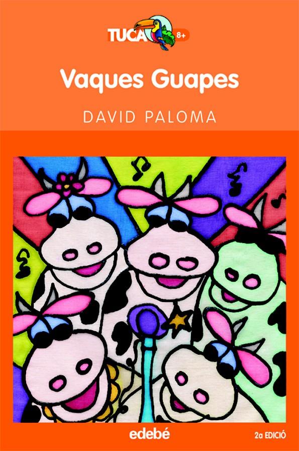 VAQUES GUAPES | 9788423677252 | PALOMA I SANLLEHÍ, DAVID | Galatea Llibres | Llibreria online de Reus, Tarragona | Comprar llibres en català i castellà online