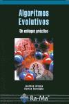 ALGORITMOS EVOLUTIVOS UN ENFOQUE PRACTICO | 9788478979110 | ARAUJO, LOURDES / CERVIGON, CARLOS | Galatea Llibres | Librería online de Reus, Tarragona | Comprar libros en catalán y castellano online