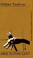 MISS ZILPHIA GANT | 9788472230149 | FAULKNER, WILLIAM | Galatea Llibres | Librería online de Reus, Tarragona | Comprar libros en catalán y castellano online