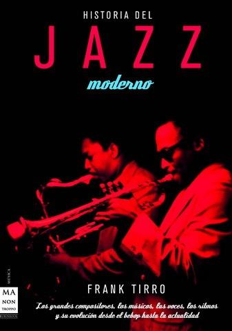 HISTORIA DEL JAZZ MODERNO | 9788496222977 | TIRRO, FRANK | Galatea Llibres | Librería online de Reus, Tarragona | Comprar libros en catalán y castellano online