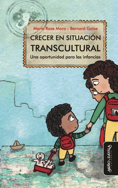 CRECER EN SITUACIÓN TRANSCULTURAL | 9788418095016 | MORO, MARIE ROSE/GOLSE, BERNARD | Galatea Llibres | Librería online de Reus, Tarragona | Comprar libros en catalán y castellano online