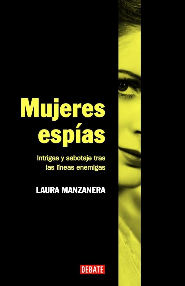 MUJERES ESPIAS | 9788483067475 | MANZANERA, LAURA | Galatea Llibres | Librería online de Reus, Tarragona | Comprar libros en catalán y castellano online
