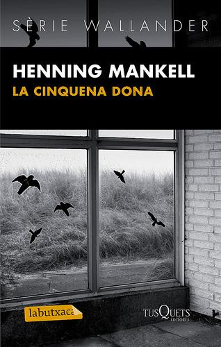 LA CINQUENA DONA | 9788483836088 | MANKELL, HENNING | Galatea Llibres | Librería online de Reus, Tarragona | Comprar libros en catalán y castellano online