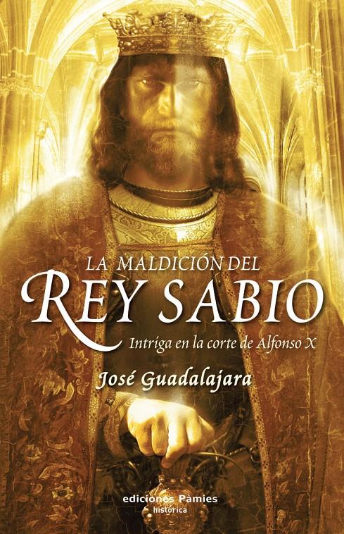 MALDICIÓN DEL REY SABIO, LA | 9788496952461 | GUADALAJARA, JOSE | Galatea Llibres | Librería online de Reus, Tarragona | Comprar libros en catalán y castellano online