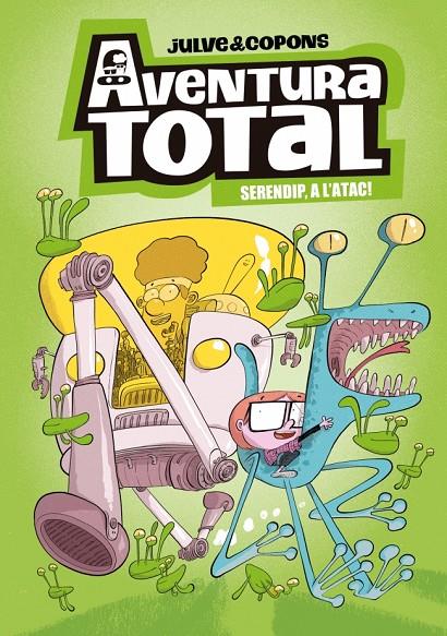 AVENTURA TOTAL 3 SERENDIP A L'ATAC! | 9788448871987 | JULVE, ÒSCAR/COPONS, JAUME | Galatea Llibres | Llibreria online de Reus, Tarragona | Comprar llibres en català i castellà online