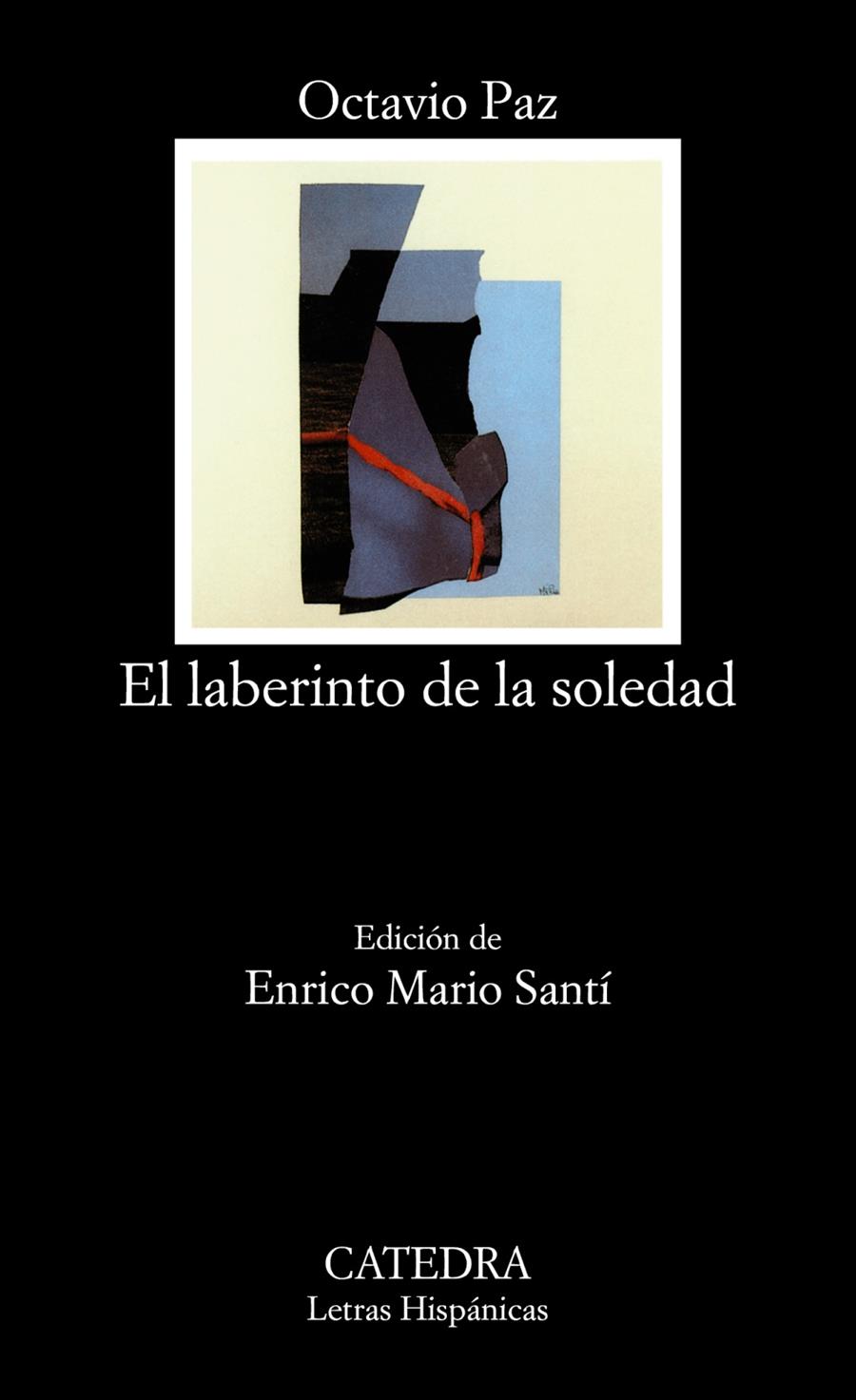 EL LABERINTO DE LA SOLEDAD | 9788437633992 | PAZ, OCTAVIO | Galatea Llibres | Librería online de Reus, Tarragona | Comprar libros en catalán y castellano online