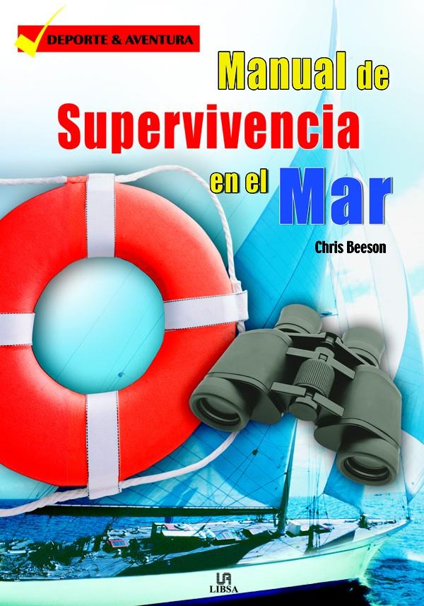 MANUAL SUPERVIVENCIA EN EL MAR | 9788466208437 | BEESON, CHRIS | Galatea Llibres | Llibreria online de Reus, Tarragona | Comprar llibres en català i castellà online
