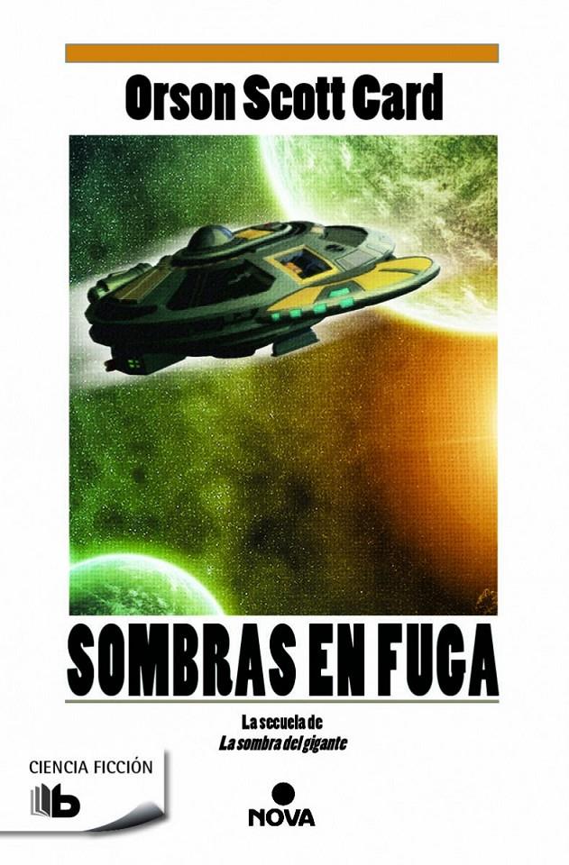 SOMBRAS EN FUGA. SECUELA LA SOMBRA DEL GIGANTE | 9788490701089 | CARD, ORSON SCOTT | Galatea Llibres | Llibreria online de Reus, Tarragona | Comprar llibres en català i castellà online