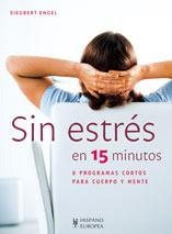 SIN ESTRES EN 15 MINUTOS | 9788425518775 | ENGEL, SIEGBERT | Galatea Llibres | Librería online de Reus, Tarragona | Comprar libros en catalán y castellano online