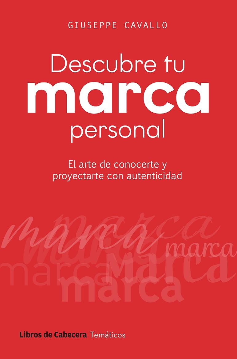 DESCUBRE TU MARCA PERSONAL | 9791399055047 | CAVALLO, GIUSEPPE | Galatea Llibres | Librería online de Reus, Tarragona | Comprar libros en catalán y castellano online
