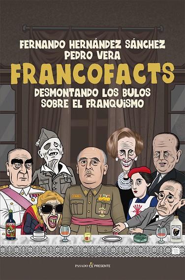 FRANCOFACTS | 9788412899580 | HERNANDEZ, FERNANDO | Galatea Llibres | Llibreria online de Reus, Tarragona | Comprar llibres en català i castellà online