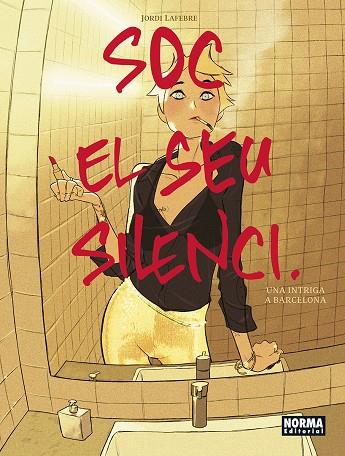 SOC EL SEU SILENCI | 9788467967586 | LAFEBRE, JORDI | Galatea Llibres | Librería online de Reus, Tarragona | Comprar libros en catalán y castellano online