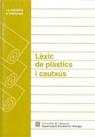 LEXIC DE PLASTICS I CAUTXUS | 9788439331148 | AAVV | Galatea Llibres | Librería online de Reus, Tarragona | Comprar libros en catalán y castellano online
