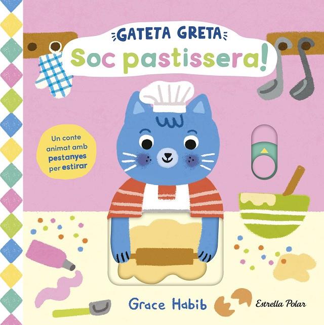 GATETA GRETA. SOC PASTISSERA! | 9791387782467 | HABIB, GRACE | Galatea Llibres | Llibreria online de Reus, Tarragona | Comprar llibres en català i castellà online