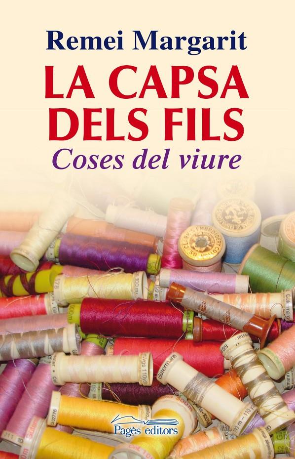 LA CAPSA DELS FILS | 9788499753614 | MARGARIT TAYÀ, REMEI | Galatea Llibres | Librería online de Reus, Tarragona | Comprar libros en catalán y castellano online