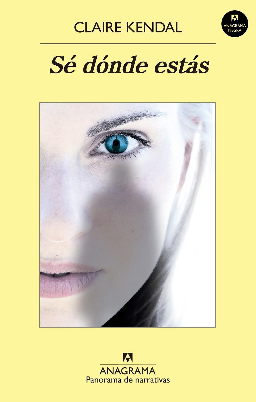 SÉ DÓNDE ESTÁS | 9788433979285 | KENDAL, CLAIRE | Galatea Llibres | Llibreria online de Reus, Tarragona | Comprar llibres en català i castellà online