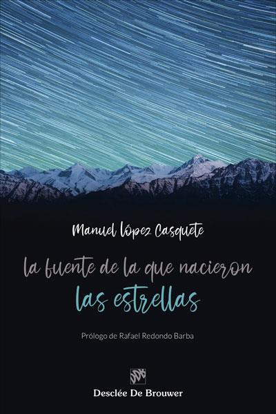 LA FUENTE DE LA QUE NACIERON LAS ESTRELLAS | 9788433031785 | LÓPEZ CASQUETE, MANUEL | Galatea Llibres | Llibreria online de Reus, Tarragona | Comprar llibres en català i castellà online