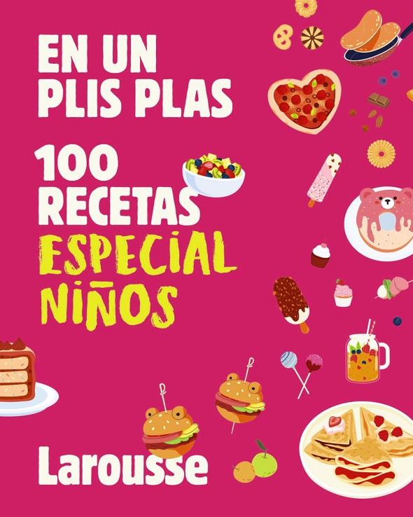 EN UN PLIS PLAS 100 RECETAS ESPECIAL NIÑOS | 9791387520885 | Galatea Llibres | Llibreria online de Reus, Tarragona | Comprar llibres en català i castellà online