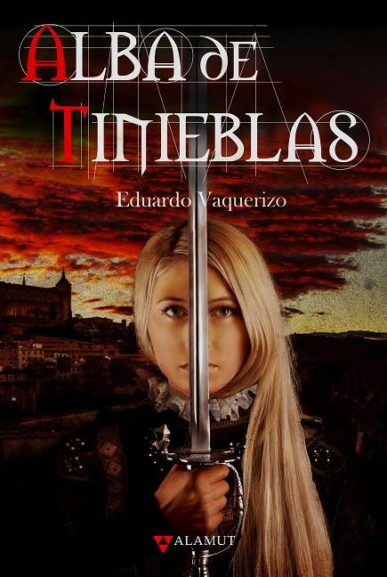 ALBA DE TINIEBLAS | 9788498891140 | VAQUERIZO, EDUARDO | Galatea Llibres | Llibreria online de Reus, Tarragona | Comprar llibres en català i castellà online