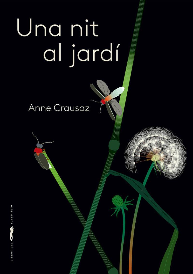 UNA NIT AL JARDÍ | 9788412570533 | CRAUSAZ, ANNE | Galatea Llibres | Llibreria online de Reus, Tarragona | Comprar llibres en català i castellà online