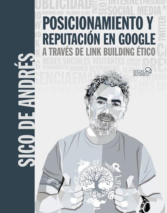 POSICIONAMIENTO Y REPUTACION EN GOOGLE A TRAVES DE LINK BUILDING ETICO | 9788441544598 | DE ANDRES, SICO | Galatea Llibres | Librería online de Reus, Tarragona | Comprar libros en catalán y castellano online