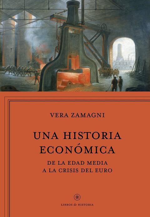 UNA HISTORIA ECONÓMICA | 9788416771042 | ZAMAGNI, VERA | Galatea Llibres | Librería online de Reus, Tarragona | Comprar libros en catalán y castellano online