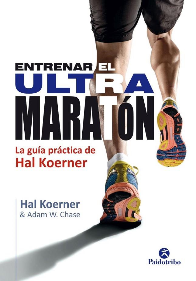 ENTRENAR EL ULTRAMARATÓN | 9788499105802 | KOERNES, HAL | Galatea Llibres | Librería online de Reus, Tarragona | Comprar libros en catalán y castellano online