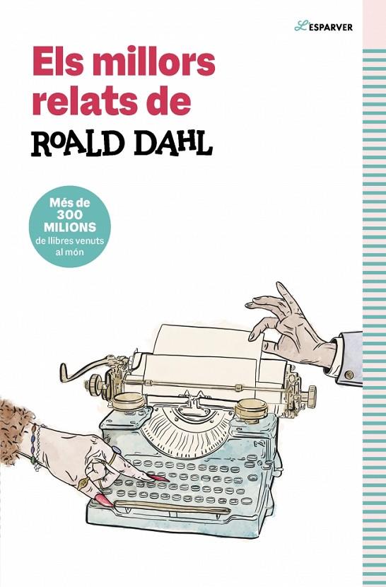 ELS MILLORS RELATS DE ROALD DAHL | 9791387741549 | DAHL, ROALD | Galatea Llibres | Llibreria online de Reus, Tarragona | Comprar llibres en català i castellà online