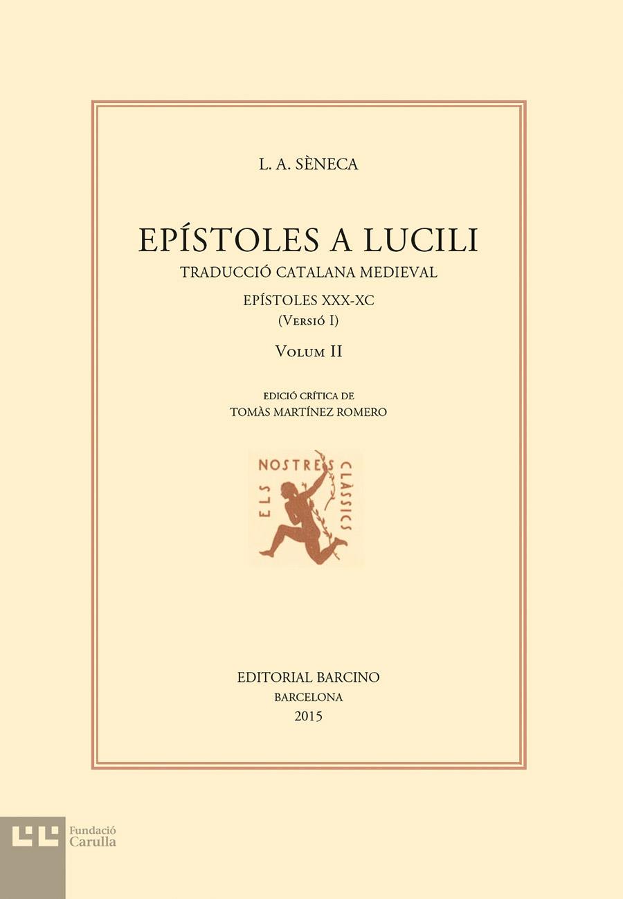 EPÍSTOLES A LUCILI VOL.2 | 9788472267930 | SÈNECA | Galatea Llibres | Llibreria online de Reus, Tarragona | Comprar llibres en català i castellà online