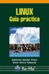 LINUX GUIA PRACTICA | 9788478978823 | SANCHEZ PRIETO | Galatea Llibres | Llibreria online de Reus, Tarragona | Comprar llibres en català i castellà online