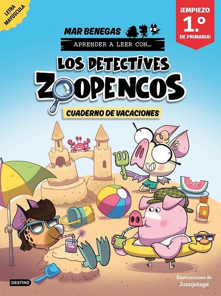 LOS DETECTIVES ZOOPENCOS. CUADERNO DE VACACIONES. EMPIEZO 1.º DE PRIMARIA | 9788408318996 | BENEGAS, MAR | Galatea Llibres | Llibreria online de Reus, Tarragona | Comprar llibres en català i castellà online