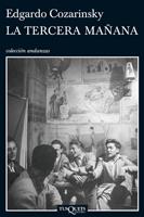 TERCERA MAÑANA, LA | 9788483832646 | COZARINSKY, EDGARDO | Galatea Llibres | Librería online de Reus, Tarragona | Comprar libros en catalán y castellano online