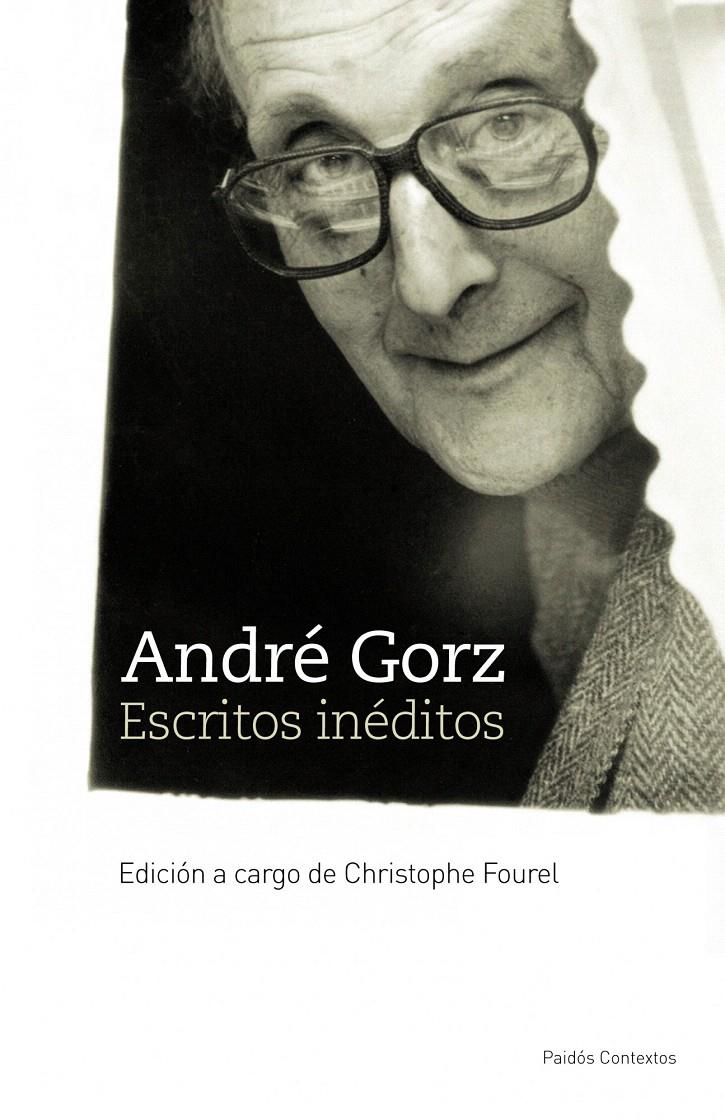 ANDRE GORZ, ESCRITOS INEDITOS | 9788449323591 | FOUREL, CHRISTOPHE | Galatea Llibres | Librería online de Reus, Tarragona | Comprar libros en catalán y castellano online
