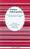 SIEMPRE HABRA POESIA : ANTOLOGIA DE LA POESIA ESPAÑOLA DES | 9788495427571 | MARTIN SANCHEZ, JUAN DE LA CRUZ | Galatea Llibres | Librería online de Reus, Tarragona | Comprar libros en catalán y castellano online
