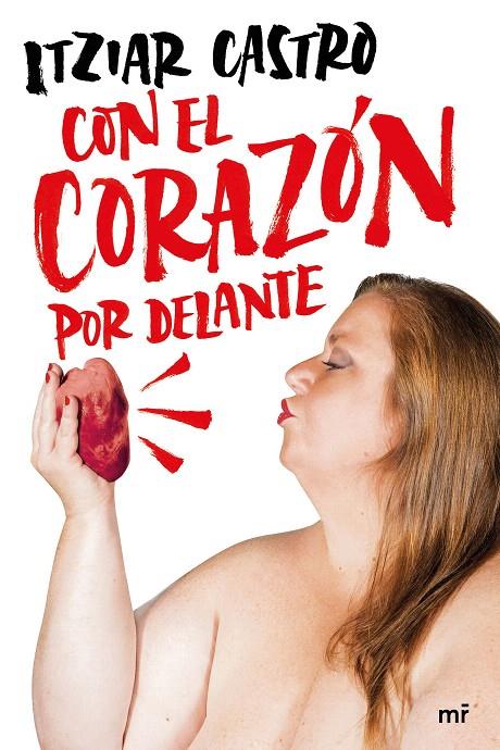 CON EL CORAZÓN POR DELANTE | 9788427048263 | CASTRO, ITZIAR | Galatea Llibres | Llibreria online de Reus, Tarragona | Comprar llibres en català i castellà online