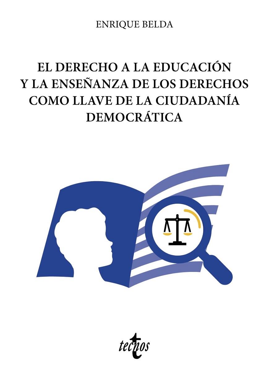 EL DERECHO A LA EDUCACIÓN Y LA ENSEÑANZA DE LOS DERECHOS COMO LLAVE DE LA CIUDAD | 9788430984480 | BELDA, ENRIQUE | Galatea Llibres | Librería online de Reus, Tarragona | Comprar libros en catalán y castellano online